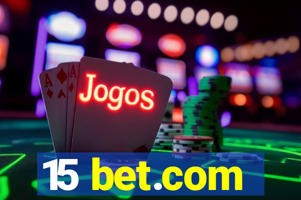 15 bet.com